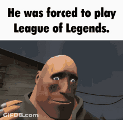 Video Game Tf2 Forced To Play Lol Meme GIF