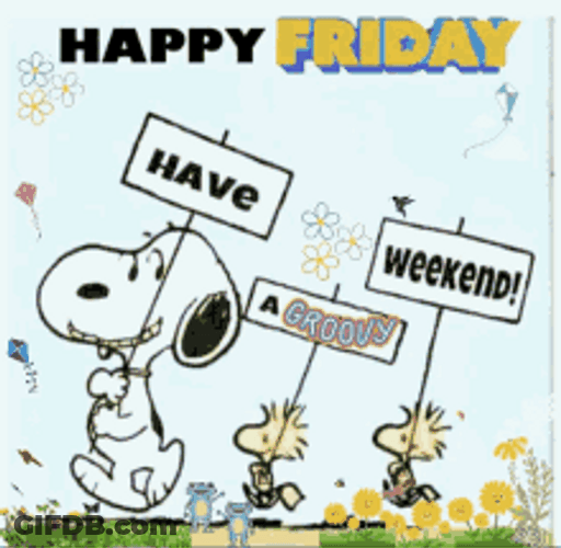 Viernes Happy Friday Have A Groovy Weekend Snoopy GIF