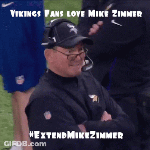 Vikings Fans Love Mike Zimmer And Extend Mikezimmer GIF
