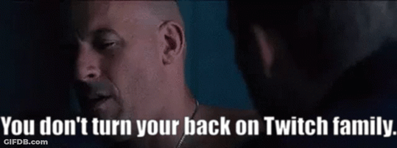 Vin Diesel Twitch Family Meme GIF