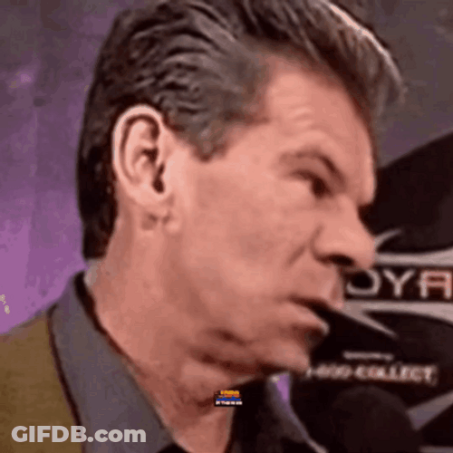 Vince Mcmahon Meme Done Face GIF