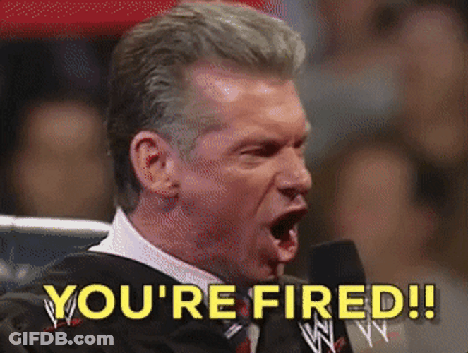 Vince Mcmahon You're Fired GIF