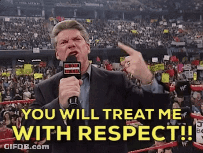 Vince Treat Me With Respect GIF