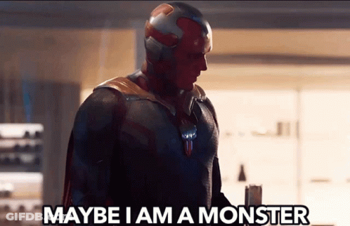 Vision Says Maybe I Am A Monster Holding Gun GIF