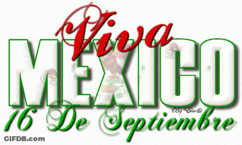 Viva Mexico 16 De Septiembre Is Written On A White Background GIF