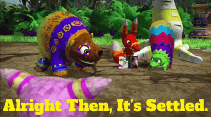 Viva Piñata Alrighty Then It's Settled GIF