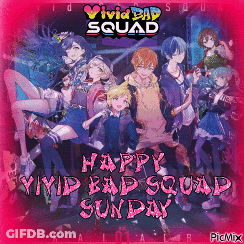 Vivid Bad Squad Happy Vivid Bad Squad Sunday GIF