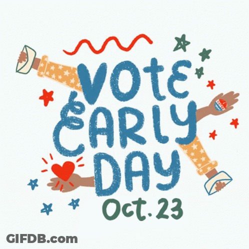 Vote Early Day Oct 23 Poster GIF