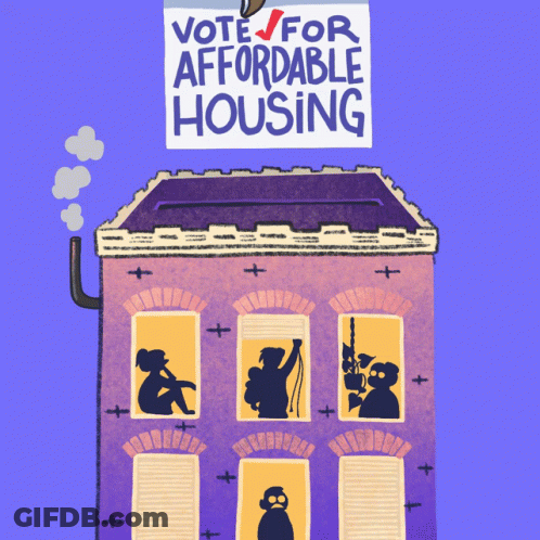 Vote For Affordable Housing Sign Above House GIF