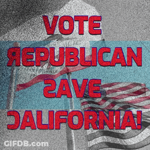 Vote Republican Save California Poster GIF