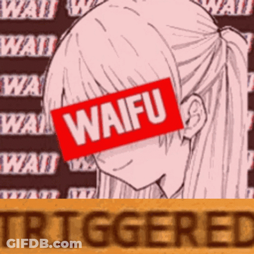 Waifu Was Triggered GIF