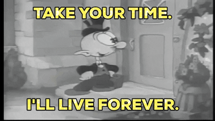Waiting I'll Live Forever GIF