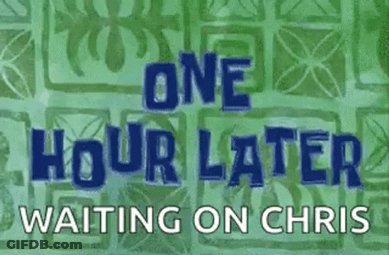 Waiting On For Hours Later GIF