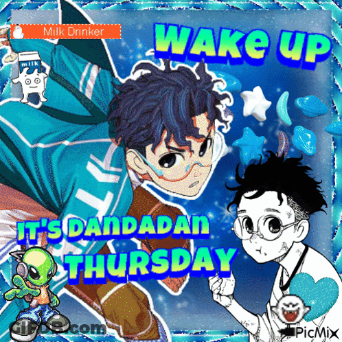 Wake Up It's Dandadan Thursday GIF