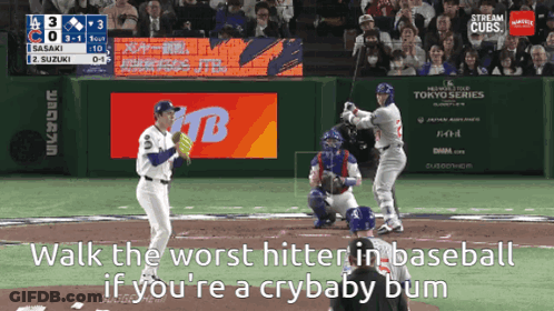 Walk The Worst Hitter Cry Baby Bum GIF