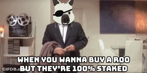 Wanna Buy Roo 100% Staked Meme GIF