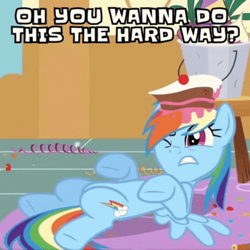 Want This Hard Way Soiled It GIF