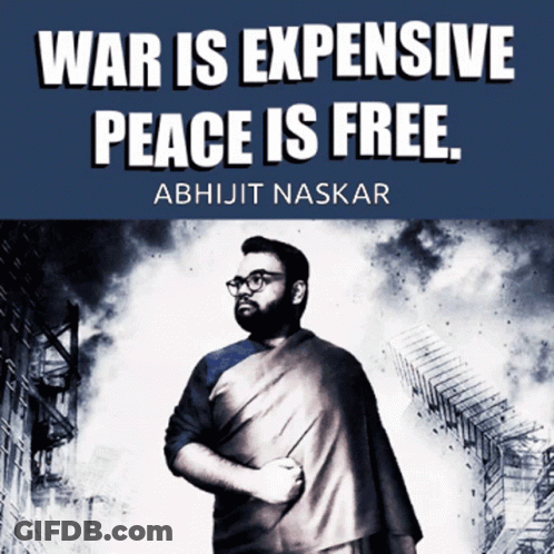 War Is Expensive Peace Is Free Poster With Man GIF