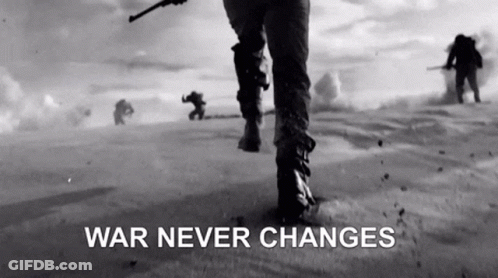 War Never Changes Text GIF