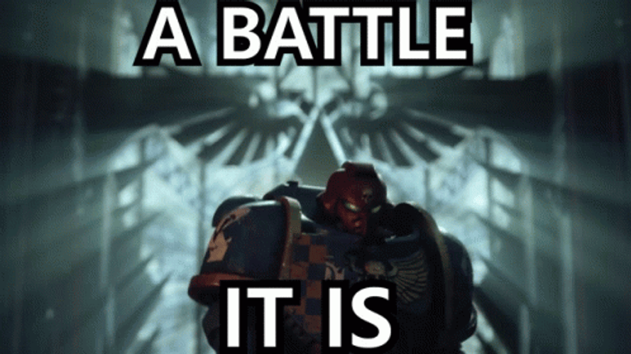 Warhammer 40000 Battle It Is GIF