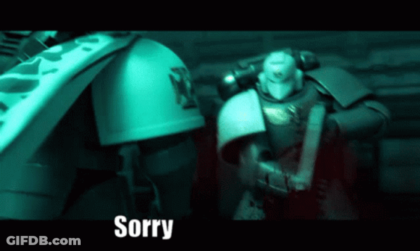 Warhammer Sorry Resume Your Heresy GIF