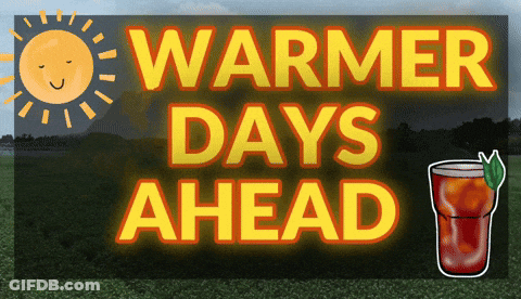 Warmer Days Ahead Sign With Drink GIF