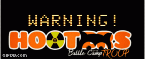 Warning Hooters Battle Camp Troop Sign GIF