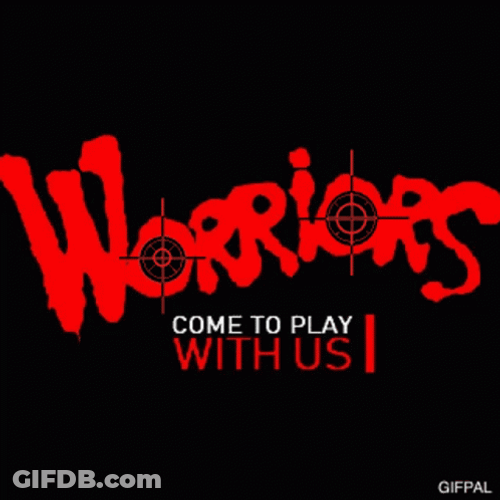 Warriors Come Out And Play GIF