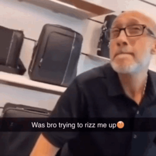 Was Bro Trying To Rizz Meme Me Up GIF