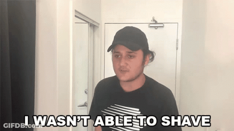 Wasn't Able To Shave My Hairy Beard GIF