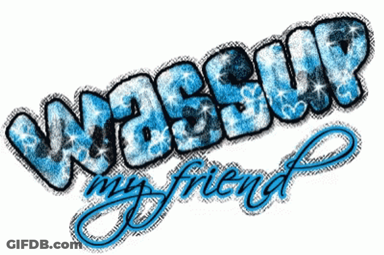 Wassup My Friend Glittery Text Design GIF