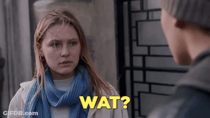 Wat Do You Want GIF