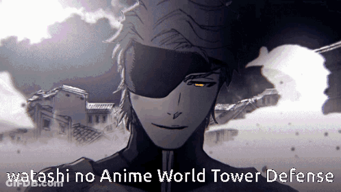 Watashi No Anime World Tower Defense Is The Name Of The Anime GIF