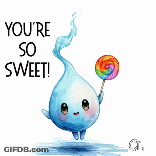 Water Drop Holding Lollipop You're So Sweet GIF