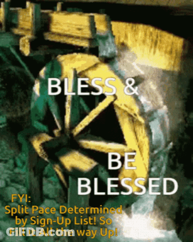 Water Wheel With Bless And Be Blessed GIF
