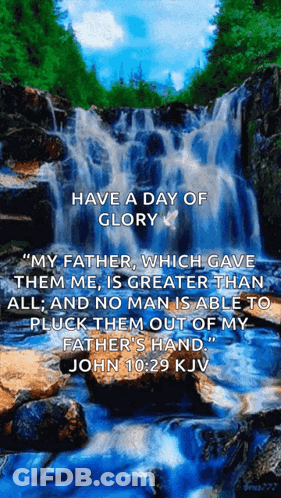 Waterfall Bible Verse John 10:29 KJV GIF