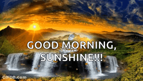 Waterfall With Good Morning Sunshine GIF