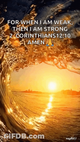 Wave For When I Am Weak Then Strong GIF