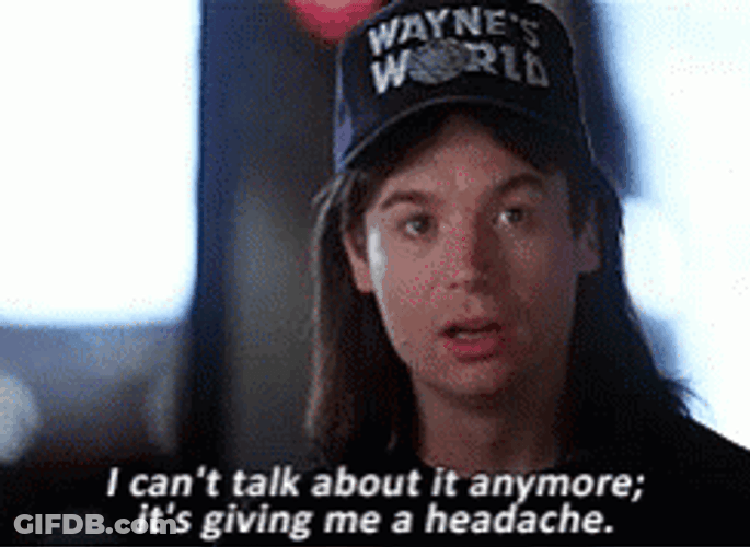 Waynes World Wayne Campbell Headache GIF