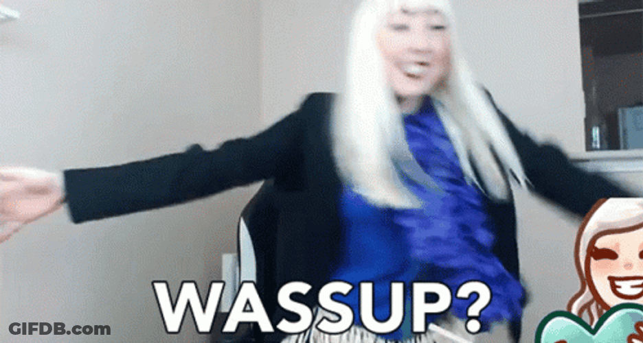 Wazzup Whats Up By Blonde Girl GIF