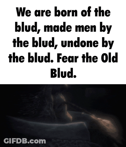 We Are Born Of The Blood Quote GIF