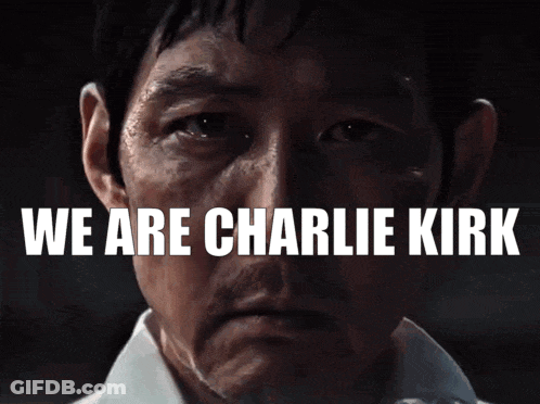 We Are Charlie Kirk GIF