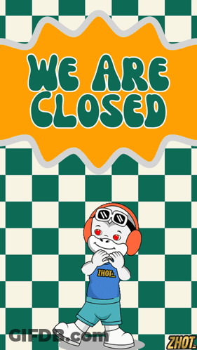 We Are Closed Poster With Cartoon Character GIF