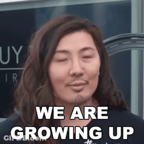 We Are Growing And Aging GIF