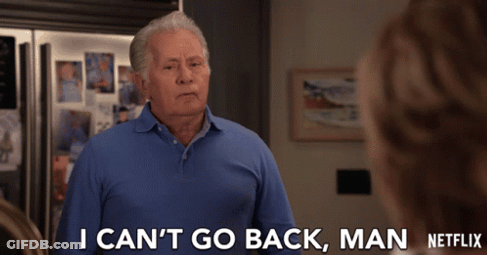We Back Up Can't Go Back GIF