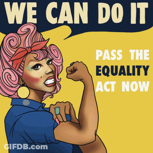 We Can Do It Pass The Equality Act Now Poster GIF