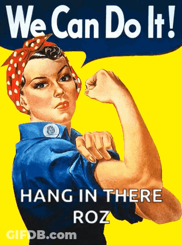 We Can Do It Poster With Hang In There Roz GIF