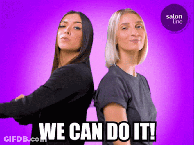 We Can Do This Two Women GIF