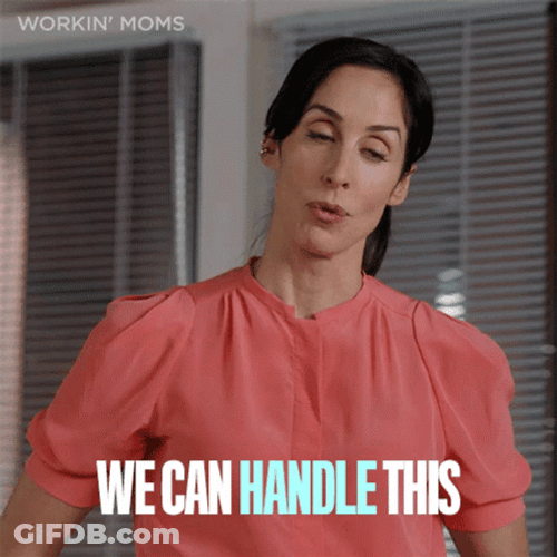 We Can Do This We Can Handle This GIF