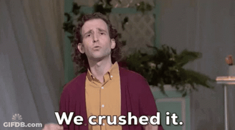 We Crushed It Kyle Mooney GIF